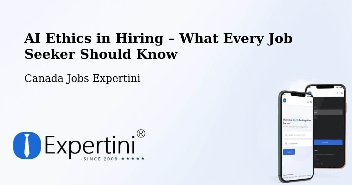 AI Ethics in Recruitment & Hiring – Brantford - Brantford, Canada Jobs Expertini
