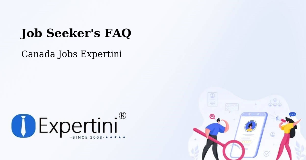 Job Seeker FAQ – Brantford - Canada Jobs Expertini